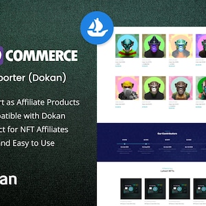 May include: A promotional image for a WooCommerce NFT Importer plugin. The image features a website mockup with NFT avatars and the plugin's features: Import as Affiliate Products, Compatible with Dokan, and Fast and Easy to Use.