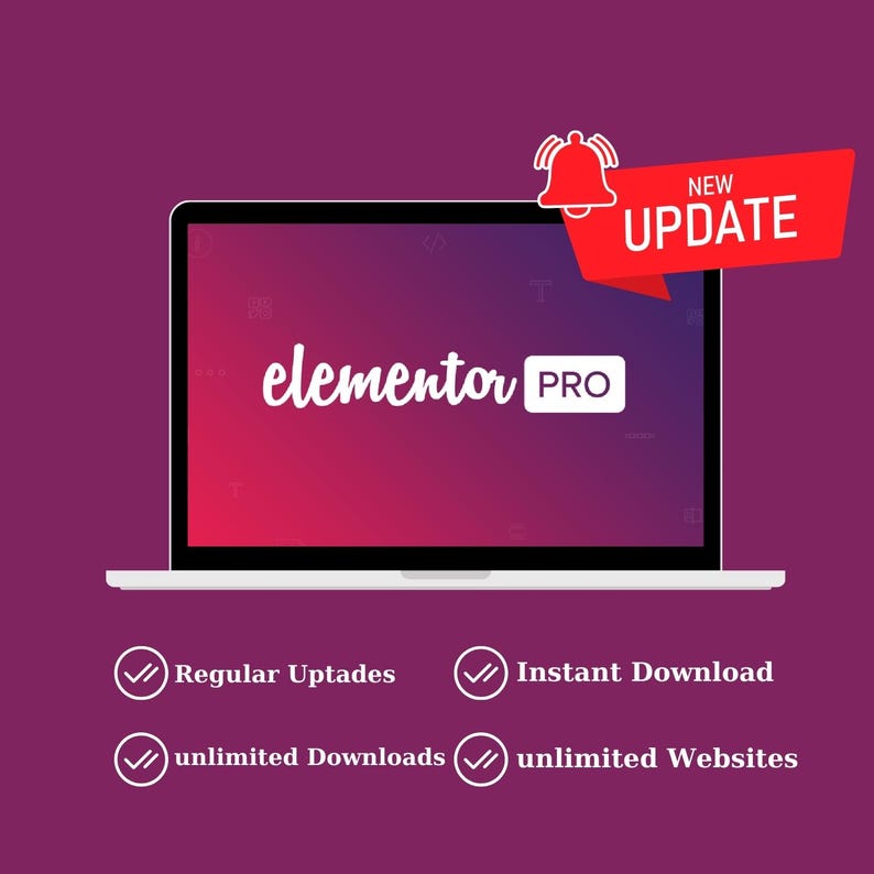 Op de afbeelding: Een laptopscherm toont het Elementor Pro-logo tegen een gradi&euml;nt achtergrond. Een rode banner met "NEW UPDATE" en een belpictogram staan rechtsboven. Daaronder vinkjes met tekst: Regular Uptades, Instant Download, unlimited Downloads en unlimited Websites.
