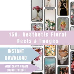 150+ Faceless Flower Theme Reels For Instagram and Tiktok| Aesthetic| Minimalist Faceless Digital Marketing| Master Resell Rights| MRR/PLR