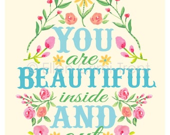 You are beautiful inside and out- Wall decor- girls wall art|girls nursery decor|baby girl