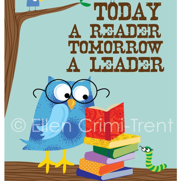 Kids Wall Art- Print -Today a Reader Tomorrow a leader/nursery decor/ owl wall art/ back to school decor/ teacher gift/ preschool decor