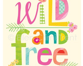 Girls Wall Art- Wild and Free- Girls wall Decor