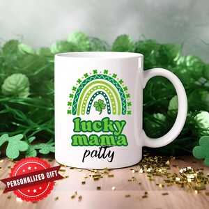 Personalized St. Patrick&#39;s Day Mug: Lucky Mama Shamrock Coffee Mug