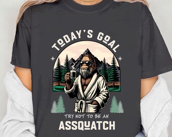 Funny Bigfoot T-Shirt | "Don't Be An Assquatch" Sasquatch Yeti Shirt