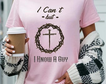 Camiseta "Conozco a un chico" / Colores cómodos Cruz y corona