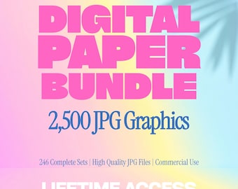 2,500+ Digital Paper Bundle, 246 Sets, Commercial Use (JPG Files)