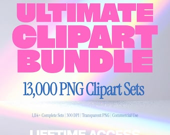 13,000+ PNG Clipart Bundle | Commercial Use Clip Art