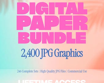 2,400+ Digital Paper Bundle | Commercial Use JPG Backgrounds | Scrapbook & Sublimation