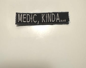 MEDIC, Kinda Patch