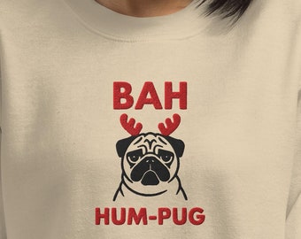 Sudadera navideña bordada Bah Hum-Pug, sudadera con capucha Grumpy Pug, hecha en EE. UU.