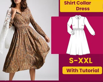 May include: A woman wearing a long-sleeved, brown paisley print dress. The dress has a shirt collar and a gathered waist. A white lace shawl is draped over her shoulders. The image includes a PDF pattern graphic for a shirt collar dress, sizes S-XXL, with a tutorial.
