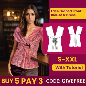 May include: A woman wearing a pink lace blouse with a V-neck and short sleeves. The blouse has a draped front and a black bow detail. The image also includes a diagram of the blouse and the text "Lace Draped Front Blouse & Dress" and "S-XXL With Tutorial".