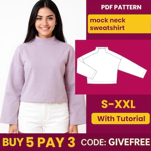 Pode incluir: Uma mulher vestindo um moletom lilás com gola alta e shorts brancos. A imagem inclui um gráfico de padrão PDF com o texto "mock neck sweatshirt" e "S-XXL With Tutorial". O texto "BUY 5 PAY 3 CODE: GIVEFREE" também é visível.