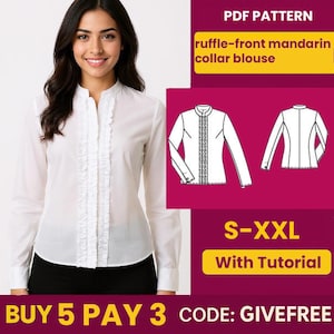May include: A white ruffle-front mandarin collar blouse. The blouse has long sleeves and a stand-up collar. The image also includes a PDF pattern, size range S-XXL, and the text "With Tutorial".