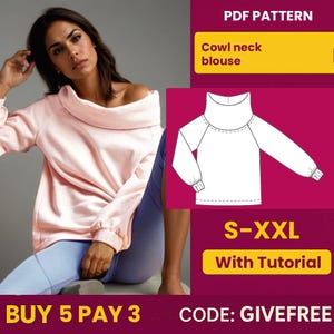 Może przedstawiać: Jasnoróżowa bluzka z dekoltem typu cowl. Obraz zawiera wzór PDF bluzki z tekstem "Cowl neck blouse" i "S-XXL With Tutorial". Obraz zawiera również tekst "BUY 5 PAY 3" i "CODE: GIVEFREE".