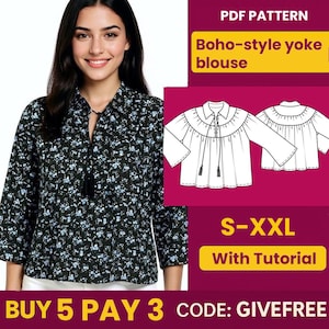 May include: A woman wearing a black floral print blouse with a tassel tie. The image includes a PDF pattern for a Boho-style yoke blouse, sizes S-XXL, with a tutorial. The text "BUY 5 PAY 3" is also visible.