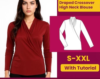 Draped Crossover Blouse Sewing Pattern: High Neck DIY Top (PDF Pattern)