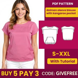 May include: A woman models a pink dolman sleeve blouse with a kangaroo pocket. The image features a PDF pattern graphic and text: "dolman sleeve blouse with kangaroo pocket" and "S-XXL With Tutorial". The text "BUY 5 PAY 3 CODE: GIVEFREE" is also visible.