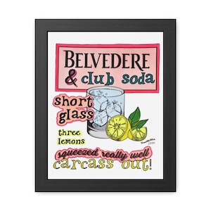 Real Housewives, Prints in Various Sizes