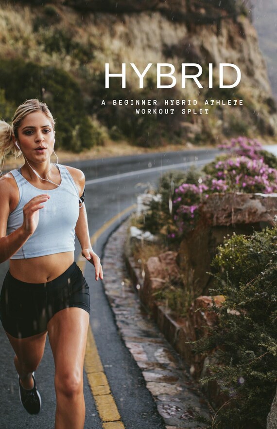HYBRID A Beginner Hybrid Athlete Workout Split Etsy