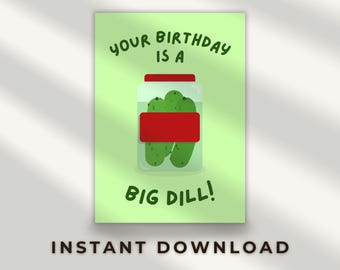Imprimable Jeu de mots drôle de cornichons | votre anniversaire est un gros aneth | Téléchargement numérique