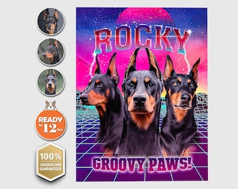 May include: Three Doberman Pinscher dogs with a retro 80s style background. The dogs are looking at the camera. The text "ROCKY GROOVY PAWS!" is at the bottom of the image.