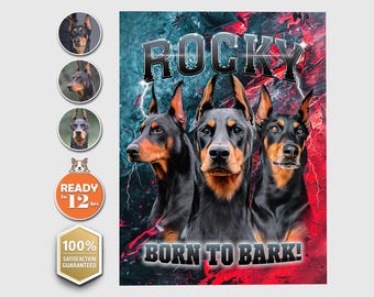May include: Three Doberman Pinscher dogs with black and brown fur. The dogs are looking at the camera. The background is a colorful abstract design with the words "ROCKY BORN TO BARK!"