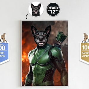 May include: A digital portrait of a black dog as a superhero, wearing a green and black costume with a quiver of arrows. The background is a fiery scene. Includes text: "Over 200 Unique Designs" and "100% Satisfaction Guaranteed."