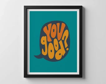 You Good? Midwestern Saying Wall Art | Funny Midwest Typography Print | Wisconsin Illinois Minnesota Decor | Midwest Gift