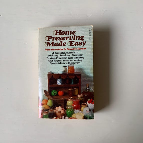 Vintage 1970s Food Preservation Paperback - Home Preserving Made Easy