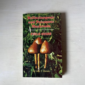 Vintage 1970s Mushroom Guide - Hallucinogenic and Posionous Mushroom Field Guide - Wild Mushrooms Guide Book