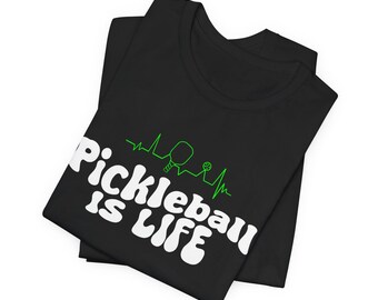 Pickleball is Life T-Shirt Unisex Jersey Tee