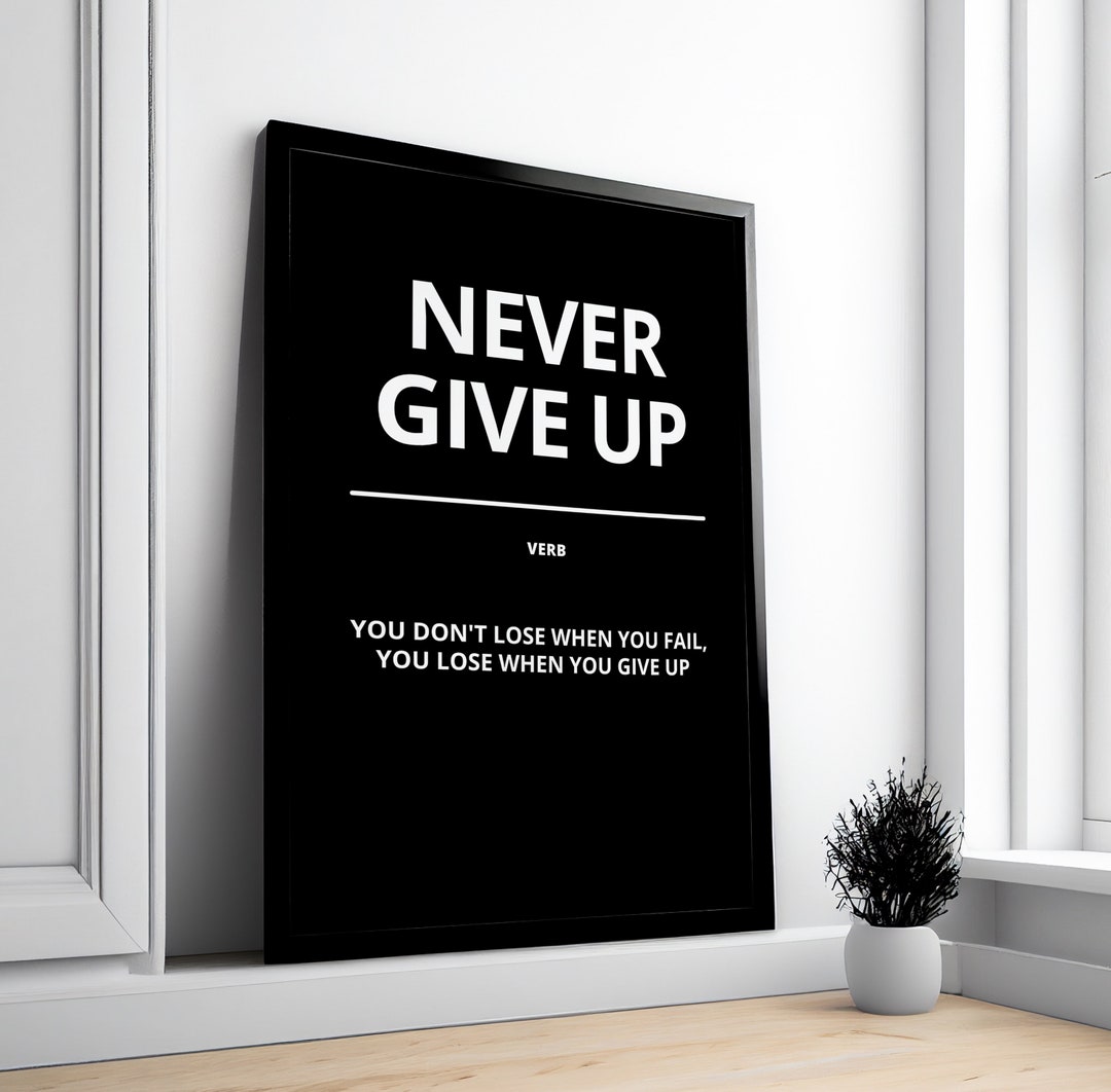 Never Give up Wall Art, Definition Poster, Entrepreneur Gift ...