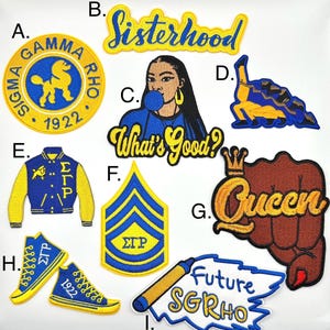 Peut inclure: Un ensemble de neuf patchs brodés thermocollants de différentes couleurs et motifs. Les patchs présentent du texte, des images et des symboles. Certains patchs incluent le texte "Sisterhood", "What's Good?", "Queen", "Future SGRHO", et "Sigma Gamma Rho 1922".