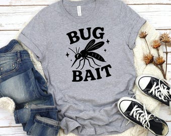 Bug Bait T-Shirt: Funny Mosquito Magnet Tee, Summer Outdoor Humor