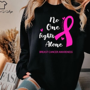 No One Fights Alone Breast Cancer Awareness Shirt, Breast Cancer T-Shirt, Breast Cancer Sweatshirt, Breast Cancer Shirts For Women