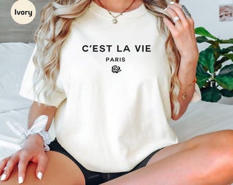 C'est La Vie Paris T-Shirt, Gift For Paris Lover, Parisian Gift, Paris Girl, Minimalist Clothing, Travel Gifts, Gift for her, Comfort Colors