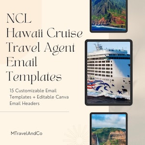 May include: A digital marketing graphic for a travel agent specializing in NCL Hawaii cruises. The graphic features a cruise ship, a scenic view of a Hawaiian island, and the text "NCL Hawaii Cruise Travel Agent Email Templates".
