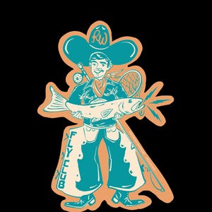 Puede incluir: Una pegatina con una ilustración de dibujos animados de un pescador sosteniendo un pez grande. El pescador lleva un sombrero turquesa grande y pantalones a juego, con un chaleco color crema. Las palabras "FLY CLUB" están impresas verticalmente a la izquierda. El fondo es negro.