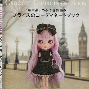Blythe Crochet Coordinate Book - Instructions and picture instructions