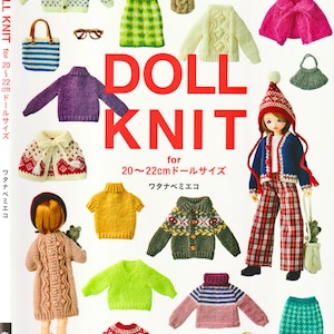 Può includere: Una copertina di libro con il titolo "Doll Knit" per bambole di 20-22 cm. La copertina presenta una varietà di vestiti di lana per bambole, tra cui maglioni, abiti, cappelli e borse. Il libro è scritto da Watanabe Mieko e pubblicato da Bunka Publishing.