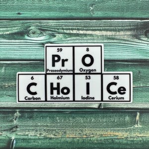Pro-choice Periodic Table Weatherproof Sticker