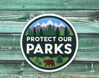 Protect Our Parks Weatherproof Sticker