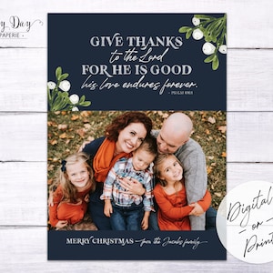 Give Thanks Christmas Photo Card | Psalm 106:1 | Custom Holiday Card | DIGITAL or Printed