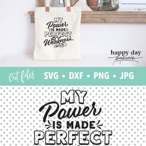 Power Made Perfect in Weakness svg, dxf, png, instant download, 2 Cor. 12:9 Christian SVG for Cricut and Silhouette image 5