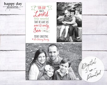 John 3:16 - DIGITAL or printed Custom Christmas Holiday Photo Card