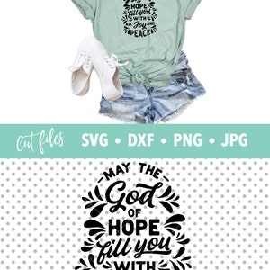 God of Hope svg, Romans 15:13, Christian SVG, Religious svg, Bible verse svg, Joy and Peace svg, Cricut and Silhouette image 4