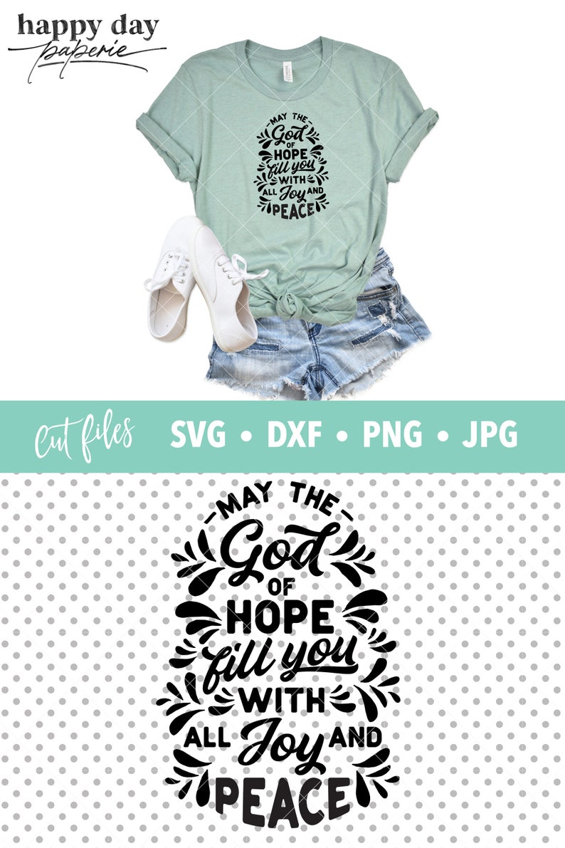 God of Hope svg, Romans 15:13, Christian SVG, Religious svg, Bible verse svg, Joy and Peace svg, Cricut and Silhouette image 4