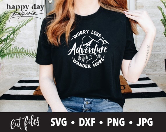 Worry Less Wander More svg, dxf, png, Travel Adventure SVG for Cricut and Silhouette Il_570xn