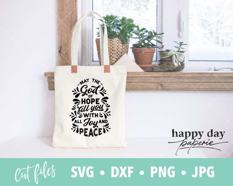 God of Hope svg, Romans 15:13, Christian SVG, Religious svg, Bible verse svg, Joy and Peace svg, Cricut and Silhouette image 1